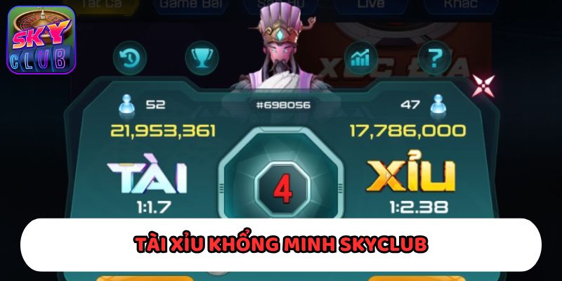 Tài Xỉu Khổng Minh
